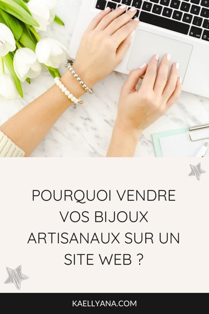 Les Avantages de Vendre Vos Bijoux Artisanaux sur un Site Web