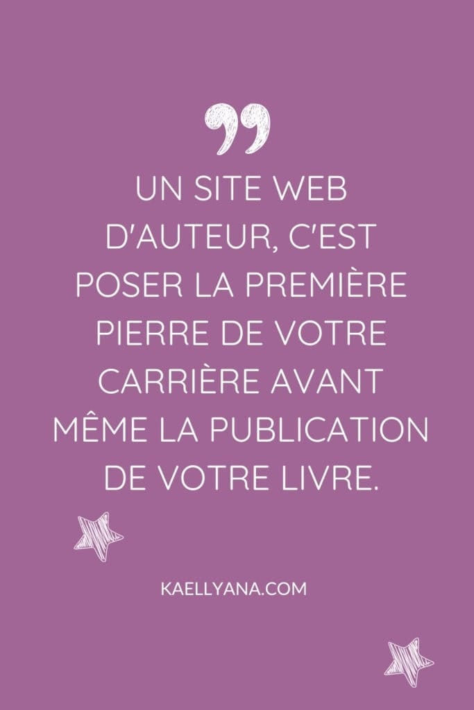 Un site web d'auteur, c'est poser la première pierre de votre carrière avant même la publication de votre livre.