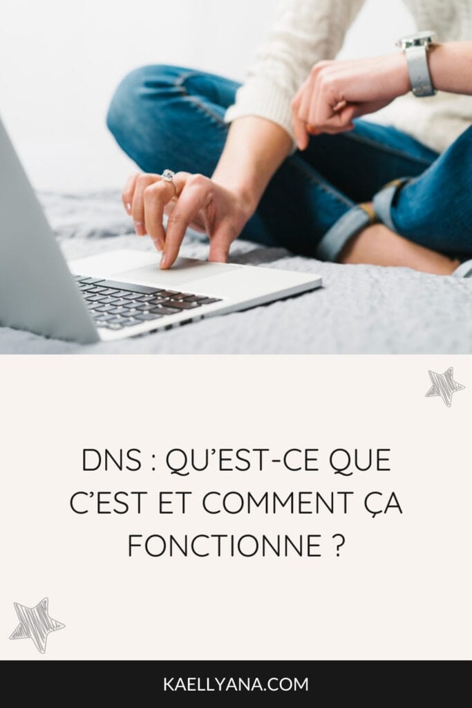 DNS : qu'est-ce que c'est et comment ça fonctionne ?