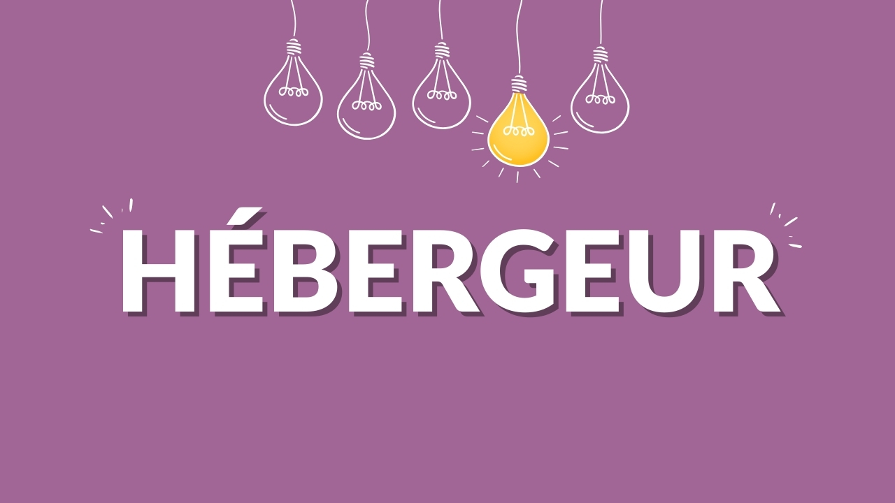 Illustration du mot Hébergeur pour le glossaire web
