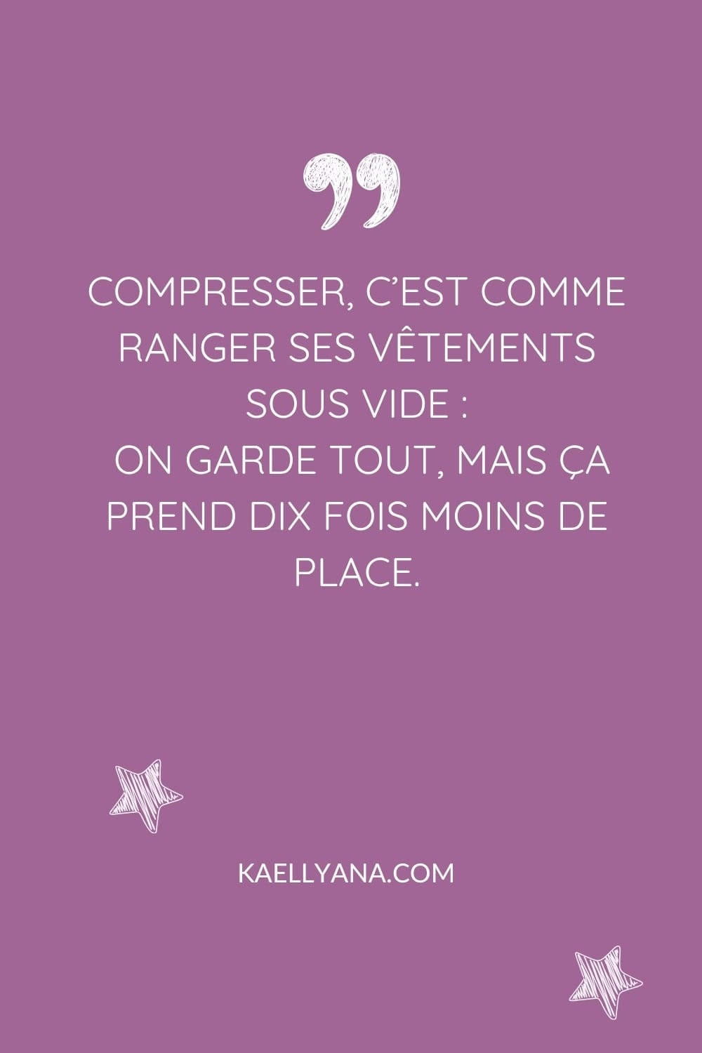 Citation sur fond violet : « Compresser, c’est comme ranger ses vêtements sous vide : on garde tout, mais ça prend dix fois moins de place. »